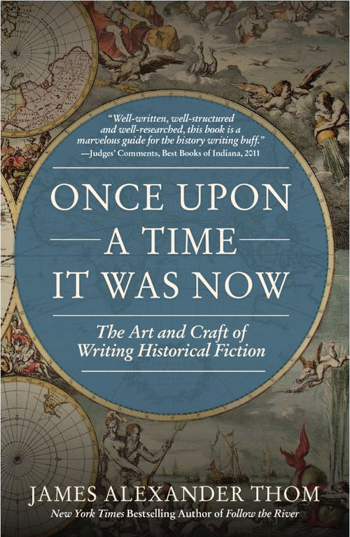 Once Upon a Time It Was Now by James Alexander Thom — cover