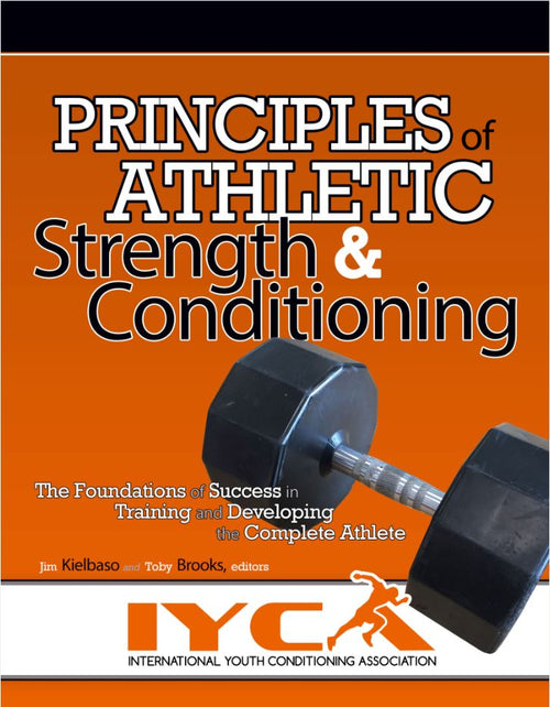 Principles of Athletic Strength & Conditioning by Jim Kielbaso; Toby Brooks — cover