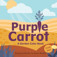 Purple Carrot by Rebecca Mullin; Anna Mullin — cover