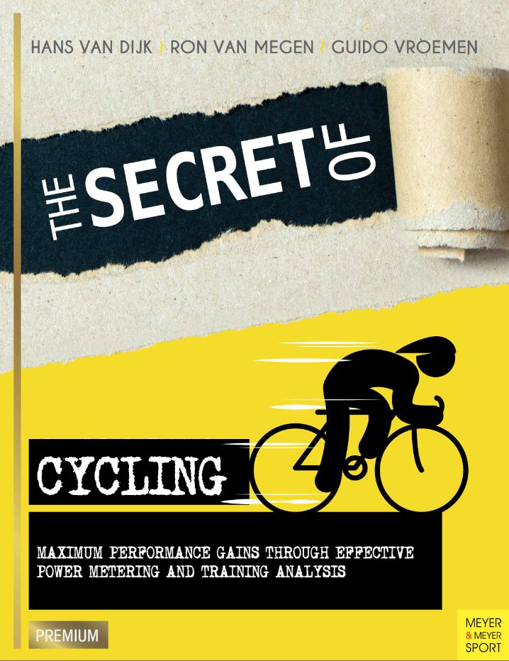 The Secret of Cycling by Hans van Dijk; Ron van Megen; Guido Vroemen — cover