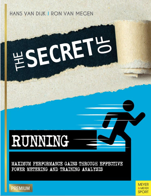 The Secret of Running by Hans van Dijk; Ron van Megen — cover