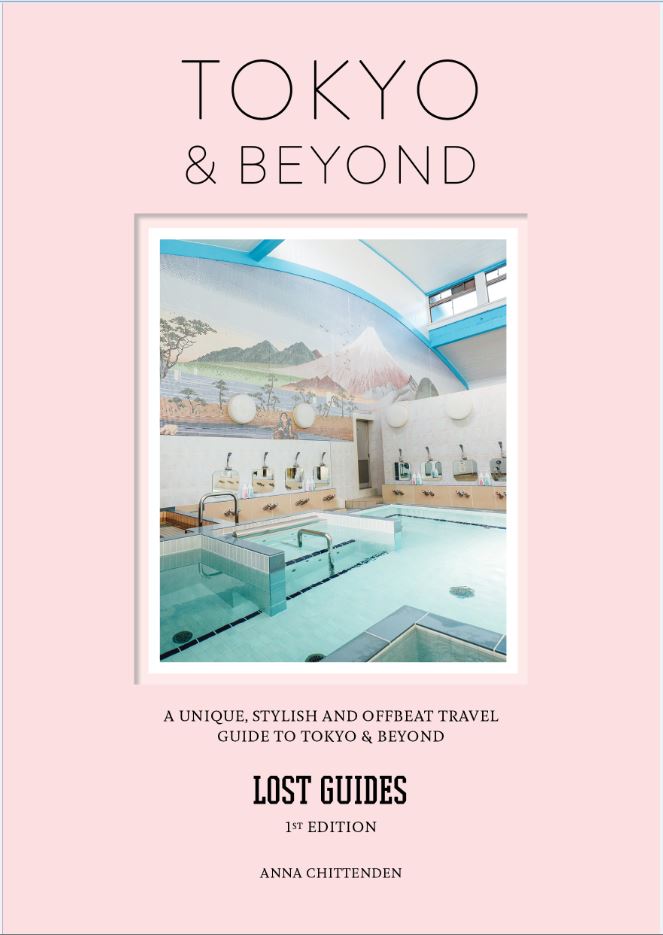 Lost Guides - Tokyo & Beyond by Anna Chittenden — cover
