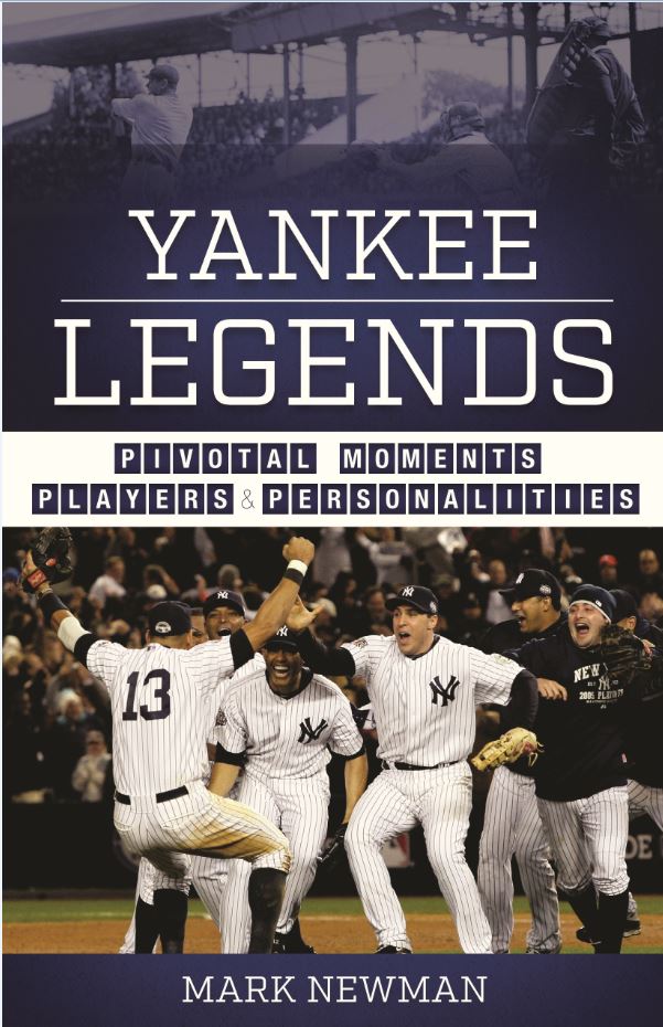 Yankee Legends by Mark Newman — cover